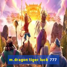 m.dragon tiger luck 777