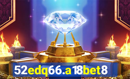 52edq66.a18bet8.com