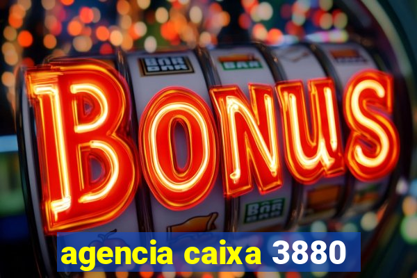 agencia caixa 3880