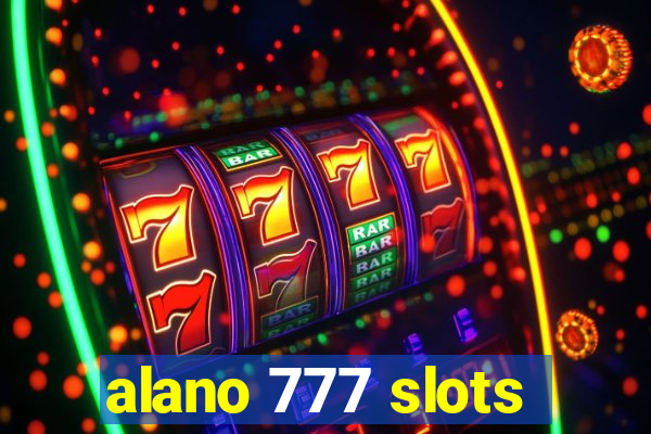 alano 777 slots