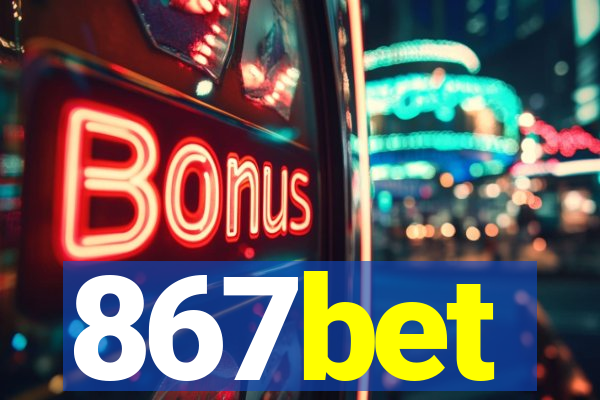 867bet