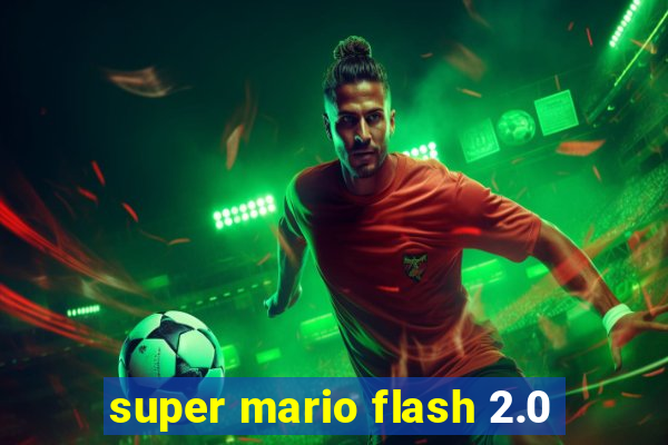 super mario flash 2.0