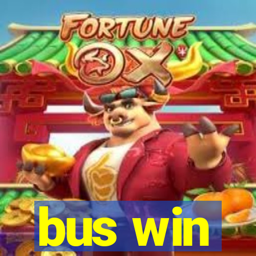 bus win