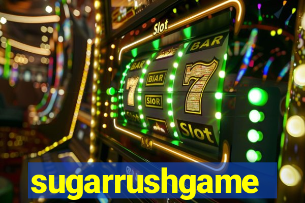 sugarrushgame