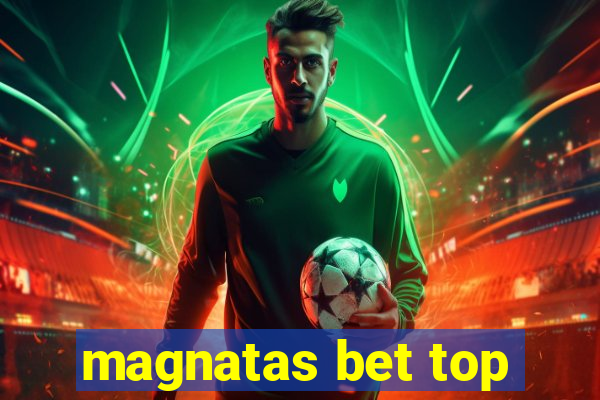 magnatas bet top