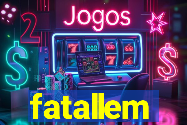 fatallem