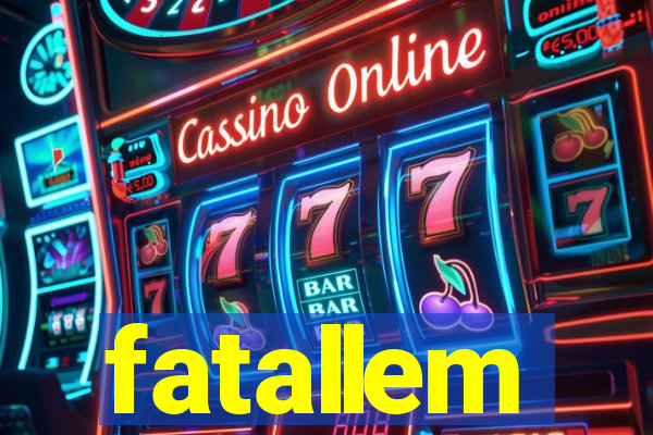 fatallem