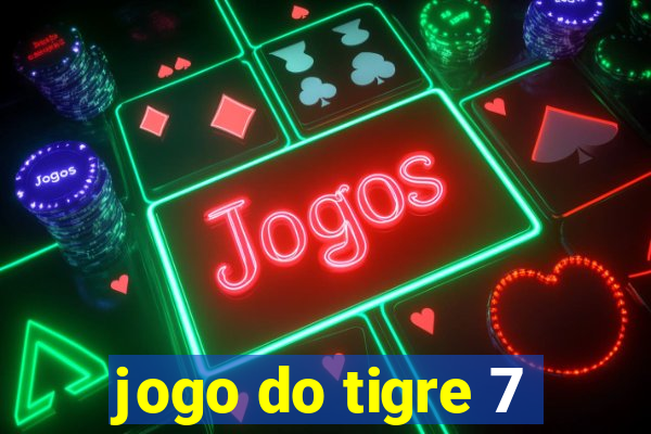 jogo do tigre 7