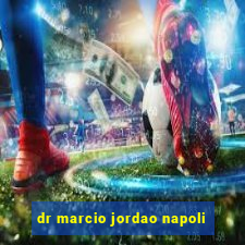 dr marcio jordao napoli