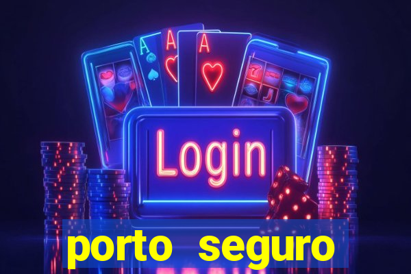 porto seguro reclame aqui