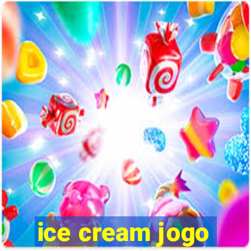 ice cream jogo