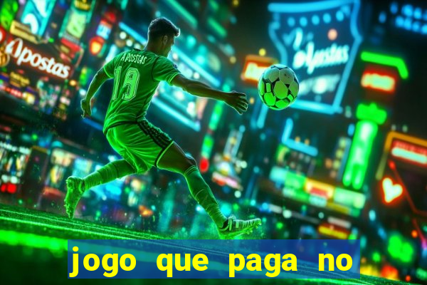 jogo que paga no pix sem depositar nada