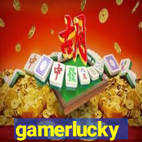 gamerlucky