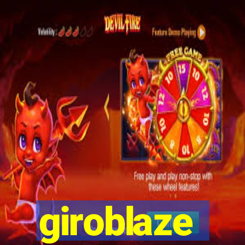 giroblaze