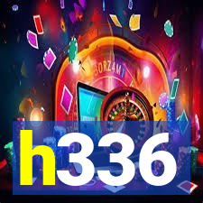 h336