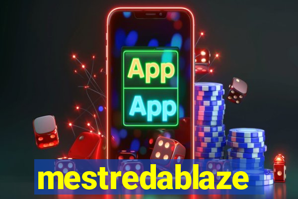 mestredablaze