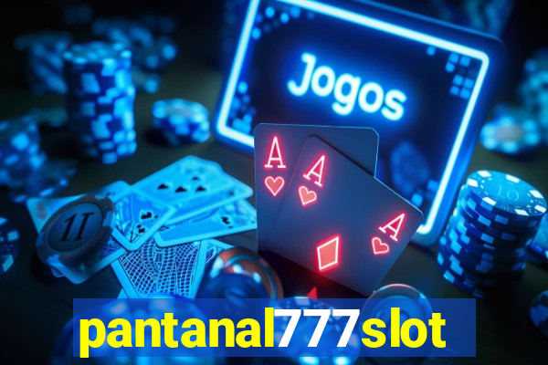 pantanal777slots.com