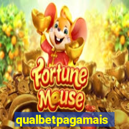 qualbetpagamais