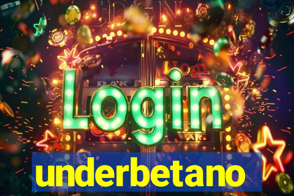 underbetano