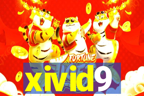 xivid9