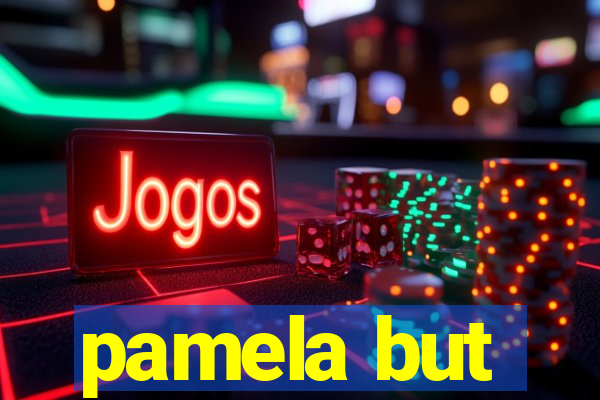 pamela but