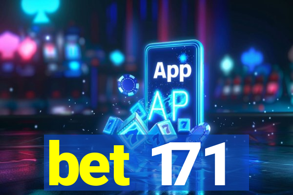 bet 171