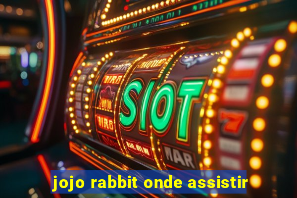 jojo rabbit onde assistir