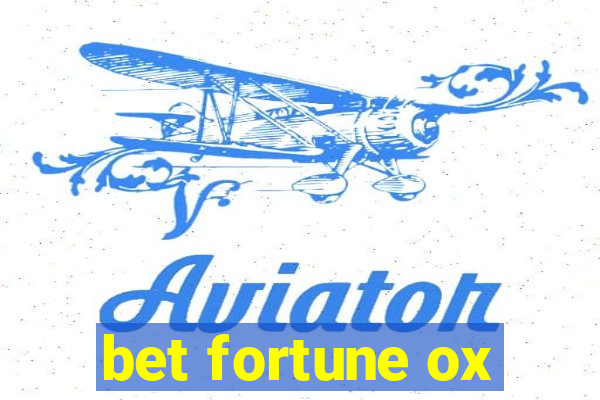 bet fortune ox