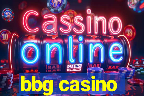 bbg casino