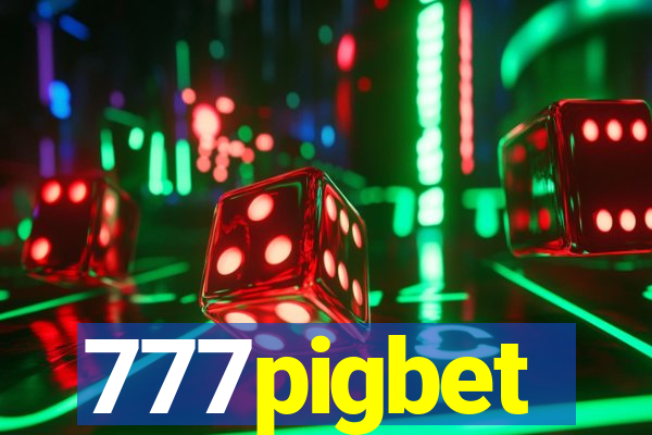 777pigbet