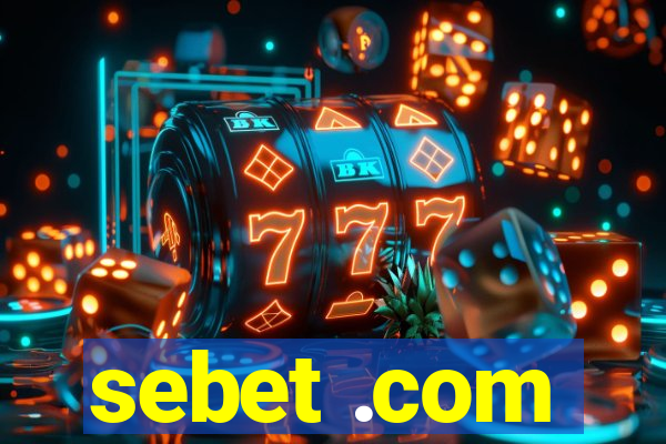 sebet .com