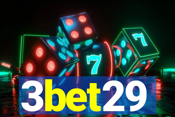 3bet29