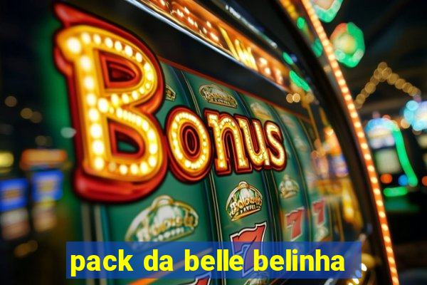 pack da belle belinha