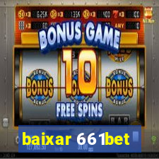 baixar 661bet