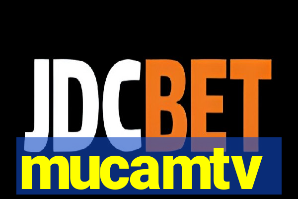 mucamtv