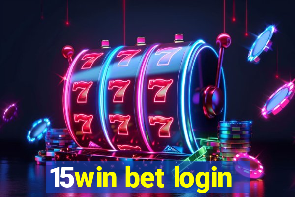 15win bet login