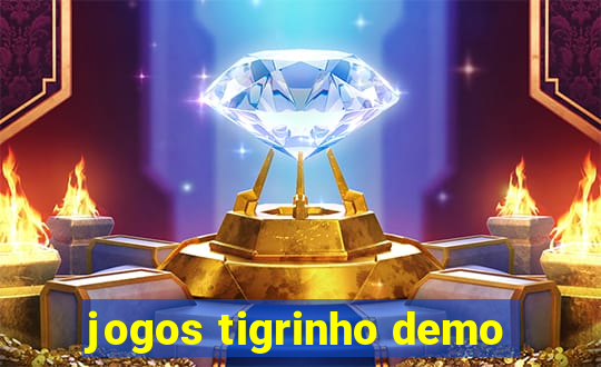 jogos tigrinho demo