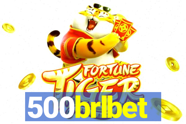 500brlbet