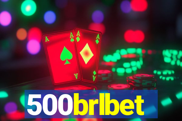 500brlbet