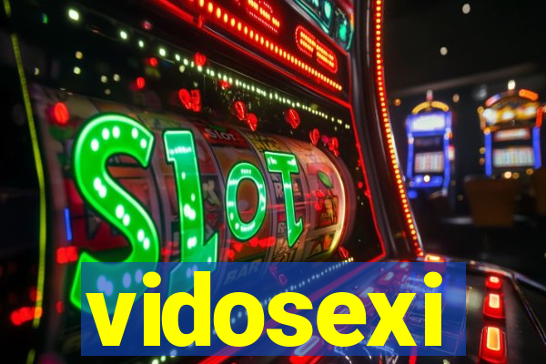 vidosexi