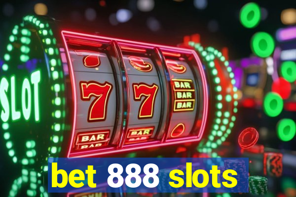 bet 888 slots