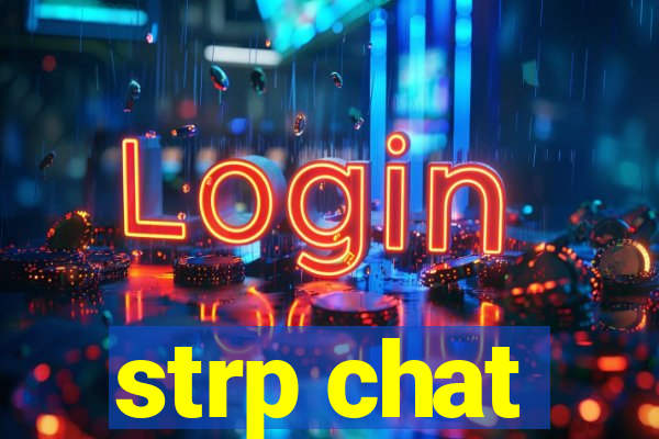 strp chat