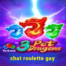 chat roulette gay