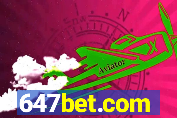 647bet.com