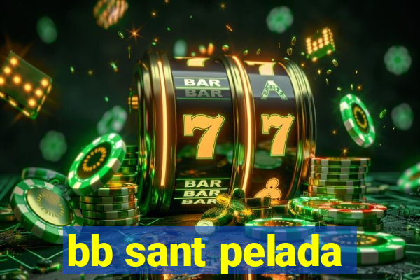 bb sant pelada