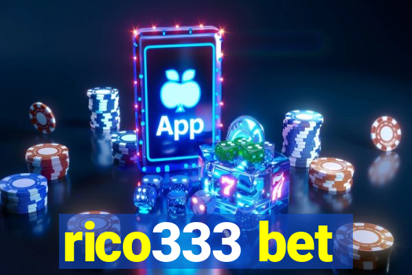 rico333 bet