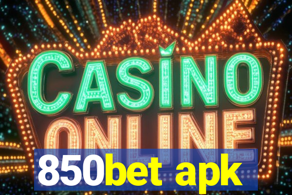 850bet apk