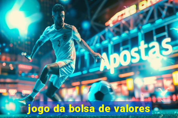 jogo da bolsa de valores