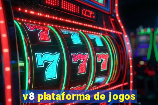 v8 plataforma de jogos