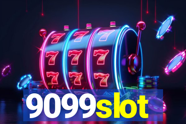 9099slot